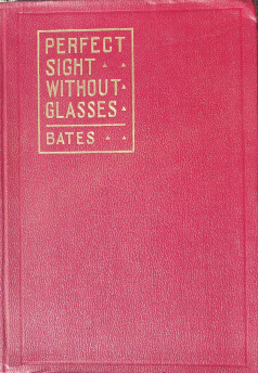 Perfect Sight Without Glasses maroon cover book